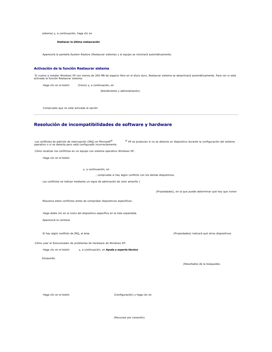 Resolución de, Incompatibilidades entre el software y el hardware, Realice el procedimiento de la sección | Y consulte, Resolución, De incompatibilidades de software y hardware, Windows xp, Windows 2000 | Dell Precision 650 User Manual | Page 11 / 158