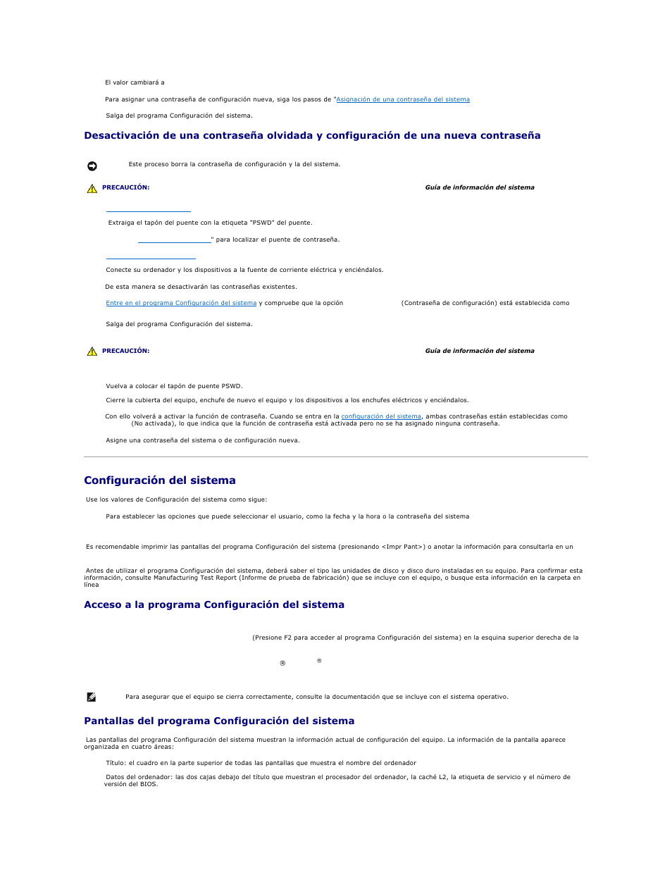 Configuración del sistema, Ejecute el programa configuración del sistema, Detectado) | Inicie el programa configuración del sistema, En la opción, Entre en el programa configuración del sistema, Se resaltará la opción, Acceso a la programa configuración del sistema, Pantallas del programa configuración del sistema | Dell Precision 650 User Manual | Page 17 / 158