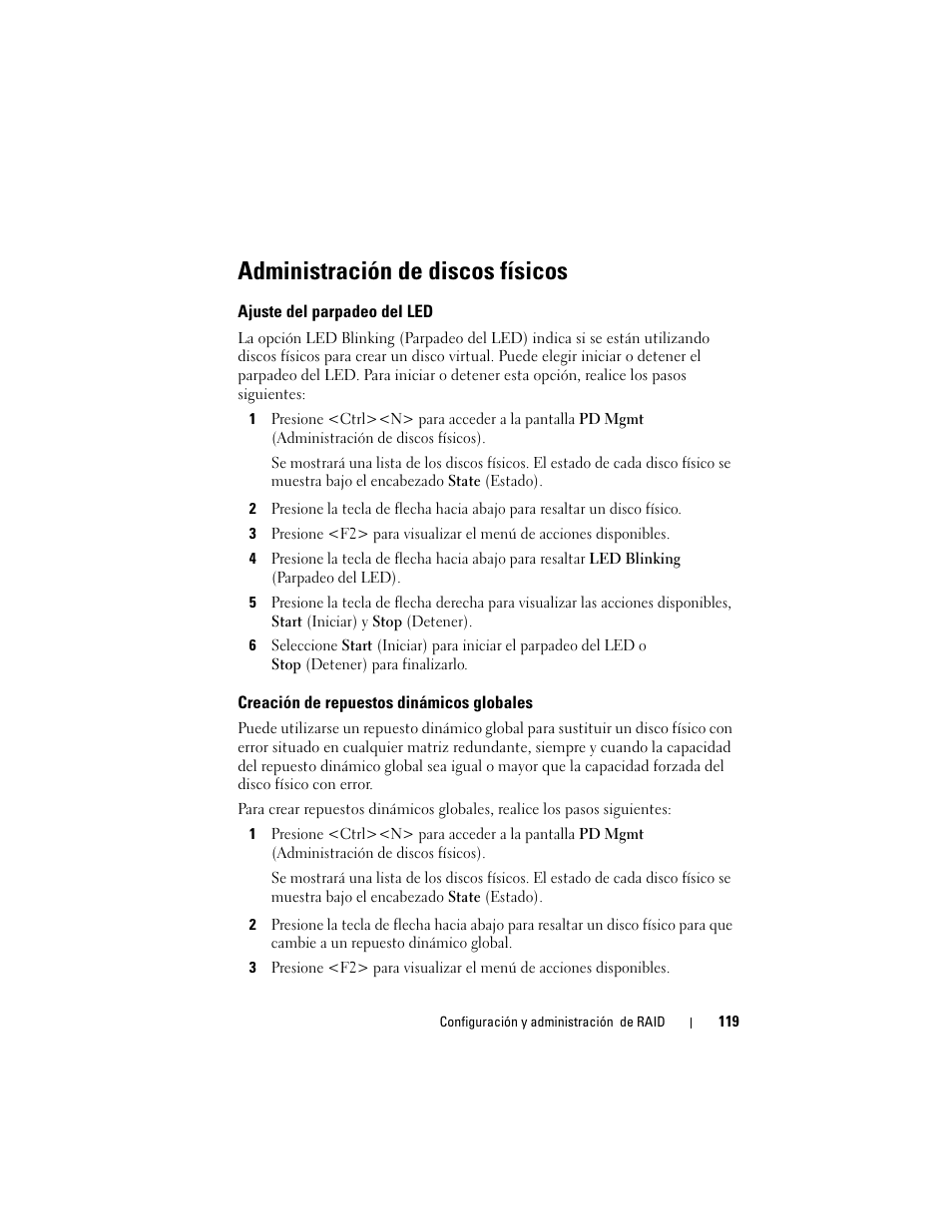 Administración de discos físicos, Ajuste del parpadeo del led, Creación de repuestos dinámicos globales | Dell PowerEdge RAID Controller H700 User Manual | Page 119 / 200