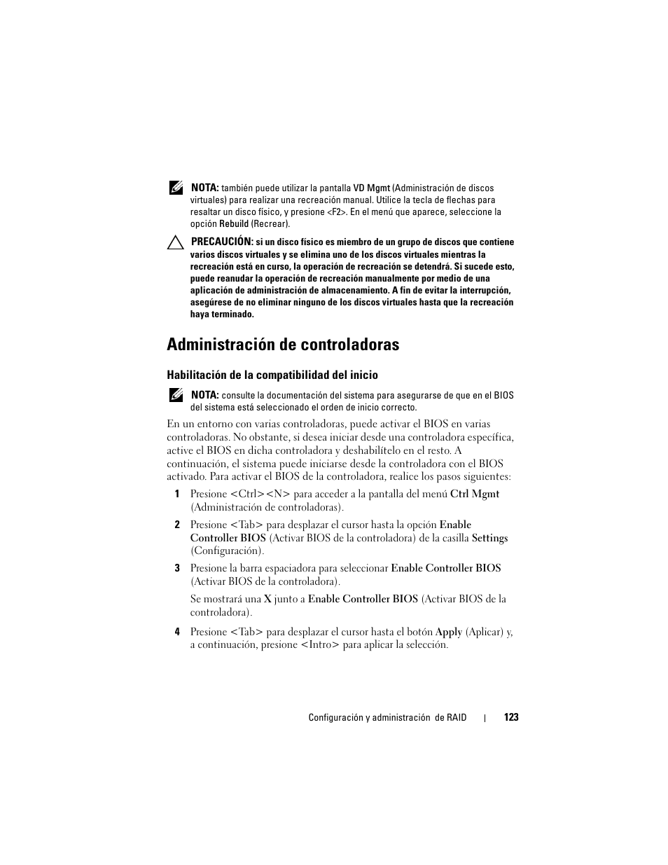 Administración de controladoras, Habilitación de la compatibilidad del inicio | Dell PowerEdge RAID Controller H700 User Manual | Page 123 / 200