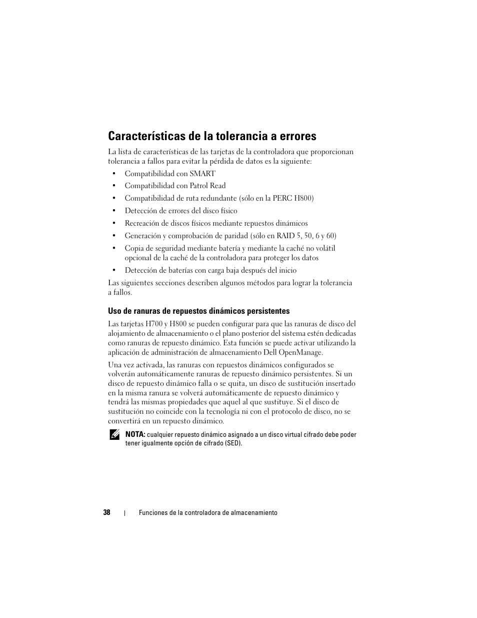 Características de la tolerancia a errores, Uso de ranuras de repuestos dinámicos persistentes, Uso de ranuras de repuestos dinámicos | Dell PowerEdge RAID Controller H700 User Manual | Page 38 / 200