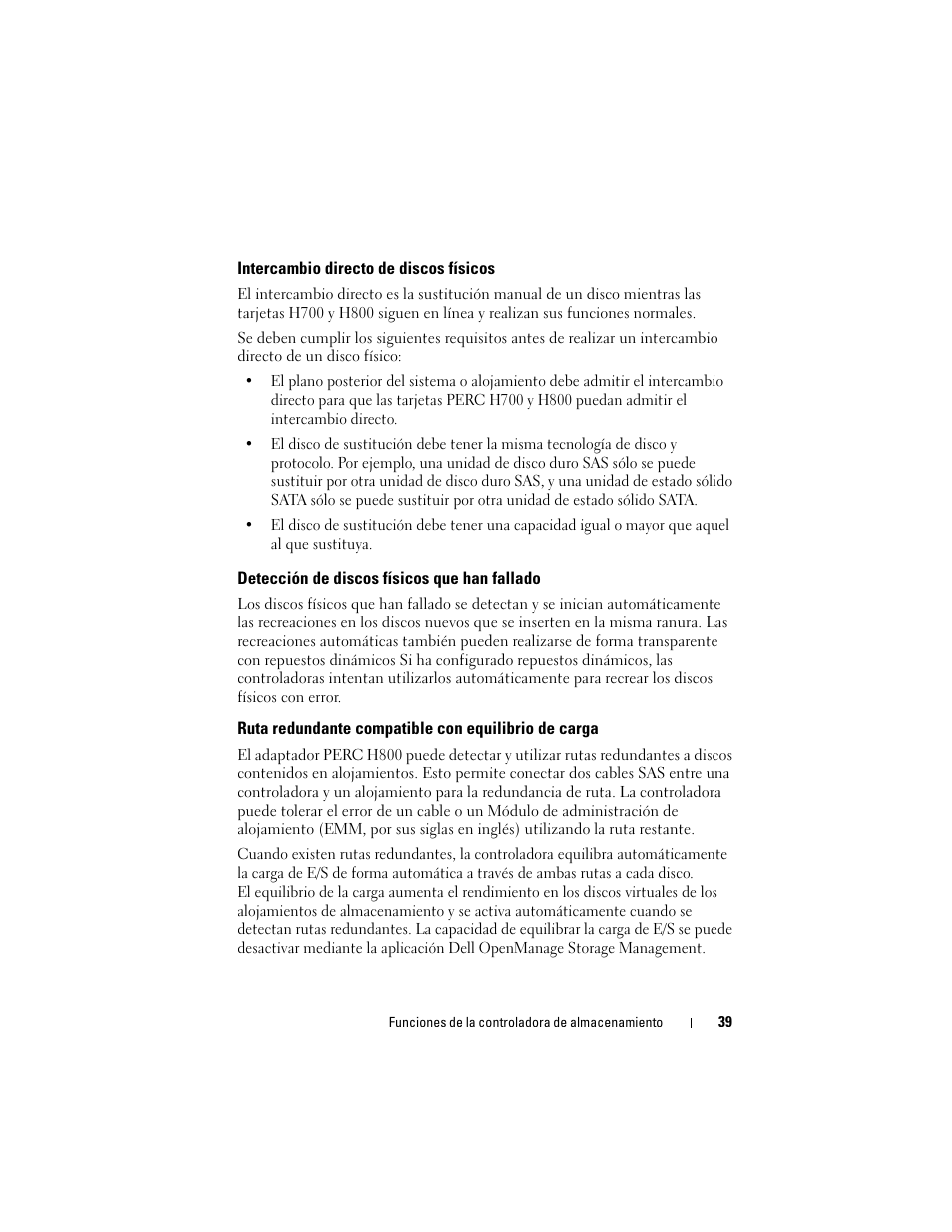 Intercambio directo de discos físicos, Detección de discos físicos que han fallado, Ruta redundante compatible con equilibrio de carga | Ruta redundante compatible con equilibrio de | Dell PowerEdge RAID Controller H700 User Manual | Page 39 / 200