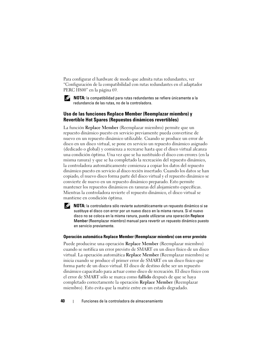 Uso de las funciones replace member, Reemplazar miembro) y revertible hot spares, Repuestos dinámicos revertibles) | Dell PowerEdge RAID Controller H700 User Manual | Page 40 / 200