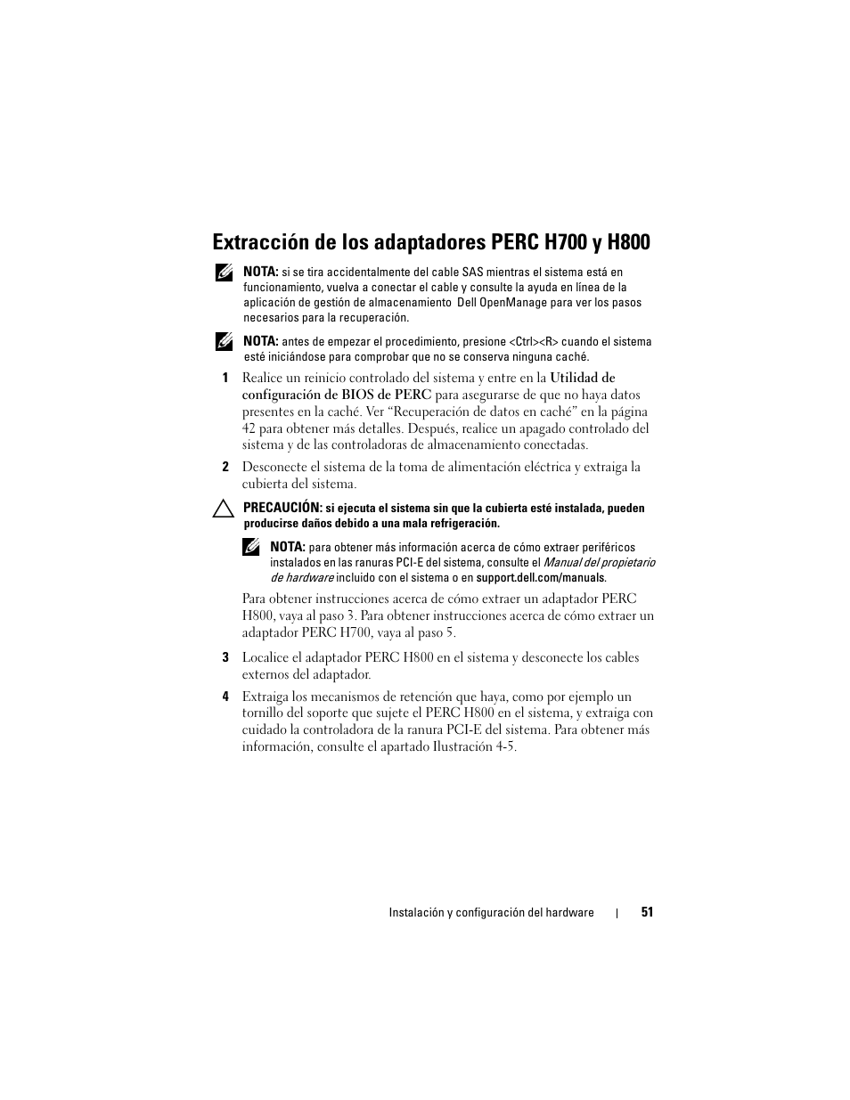 Extracción de los adaptadores perc h700 y h800, Extracción de los adaptadores perc h700 y, H800 | Dell PowerEdge RAID Controller H700 User Manual | Page 51 / 200