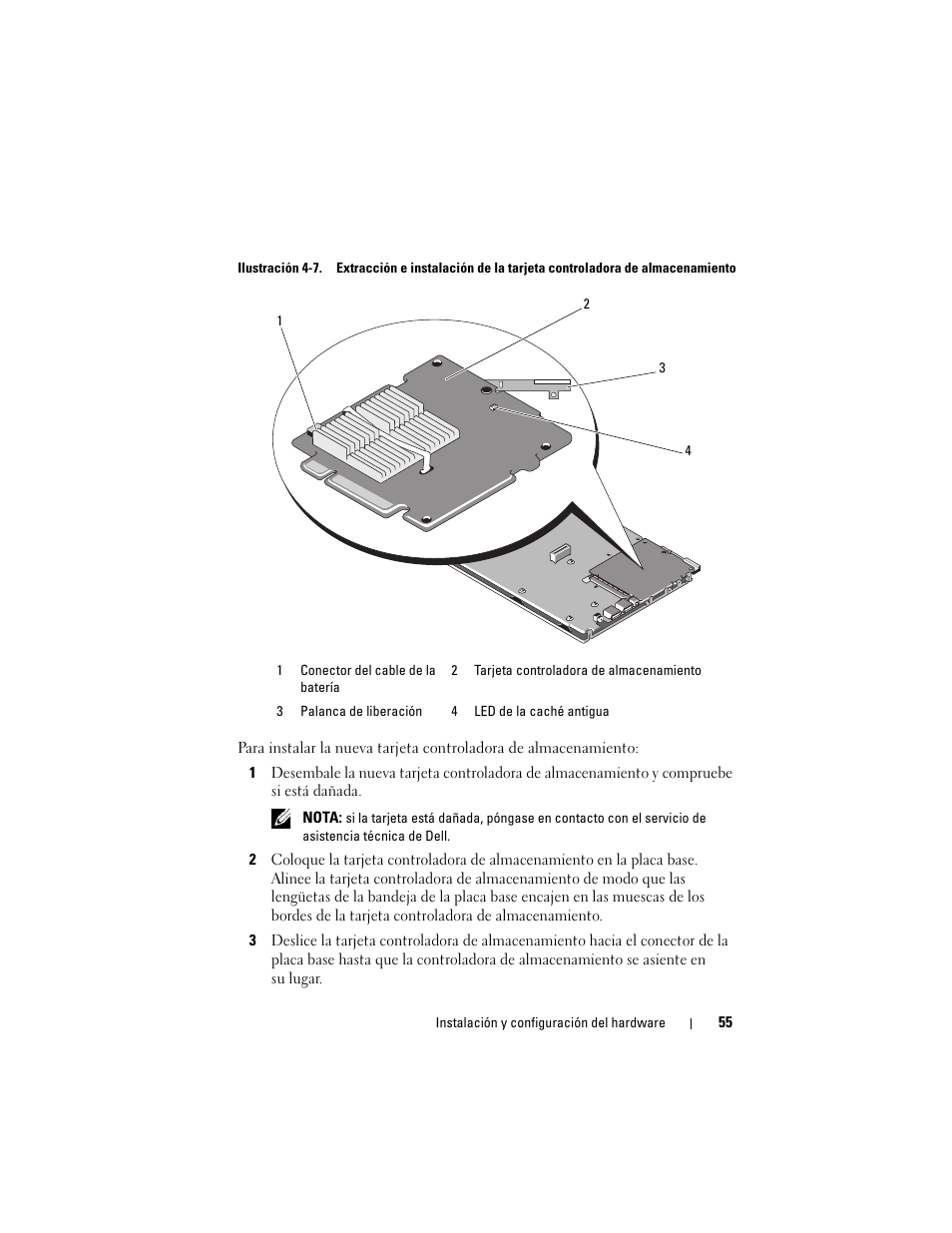 Ilustración 4-7, Placa base como se muestra en la ilustración 4-7 | Dell PowerEdge RAID Controller H700 User Manual | Page 55 / 200
