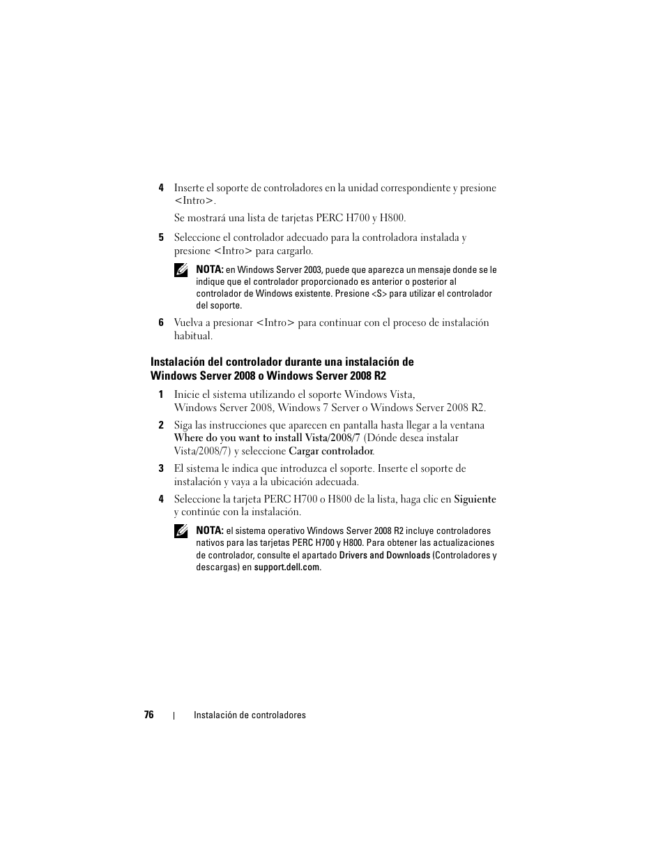 Instalación del controlador durante una, Instalación de, Windows server 2008 o windows server | 2008 r2 | Dell PowerEdge RAID Controller H700 User Manual | Page 76 / 200