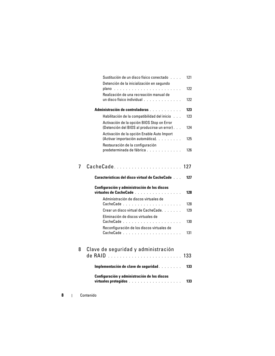 7cachecade, 8clave de seguridad y administración de raid | Dell PowerEdge RAID Controller H700 User Manual | Page 8 / 200
