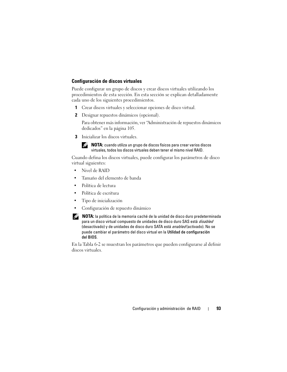 Configuración de discos virtuales | Dell PowerEdge RAID Controller H700 User Manual | Page 93 / 200