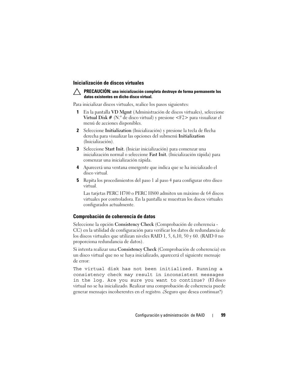 Inicialización de discos virtuales, Comprobación de coherencia de datos | Dell PowerEdge RAID Controller H700 User Manual | Page 99 / 200