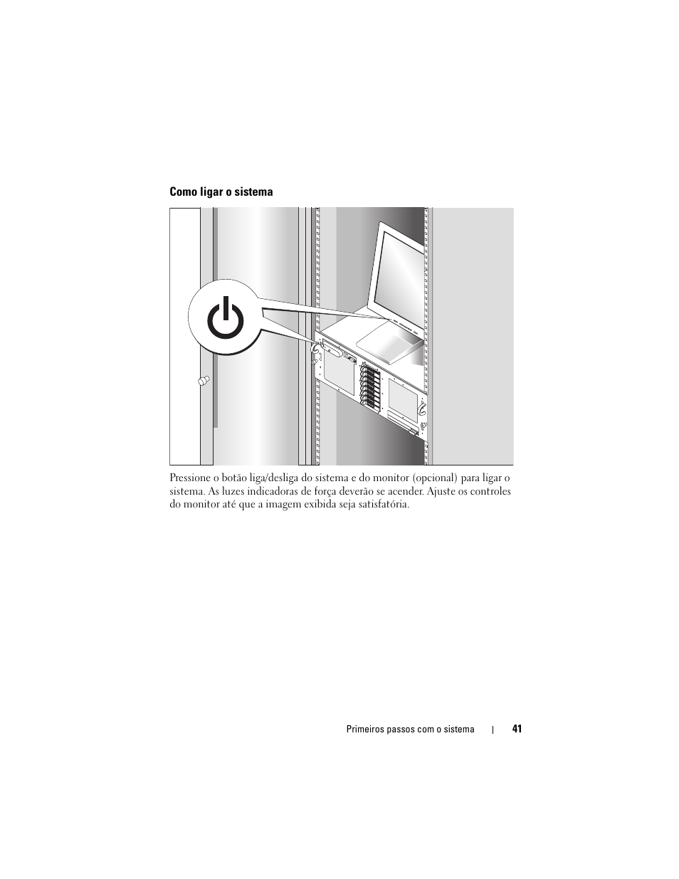 Como ligar o sistema, Conclusão da configuração do sistema operacional | Dell PowerEdge R900 User Manual | Page 43 / 64