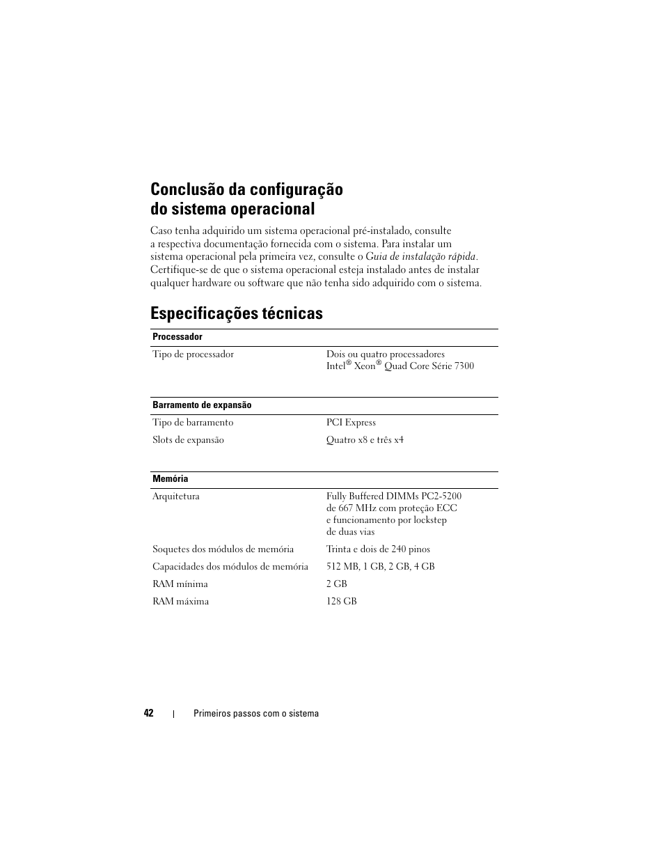 Especificações técnicas, Conclusão da configuração do sistema operacional | Dell PowerEdge R900 User Manual | Page 44 / 64