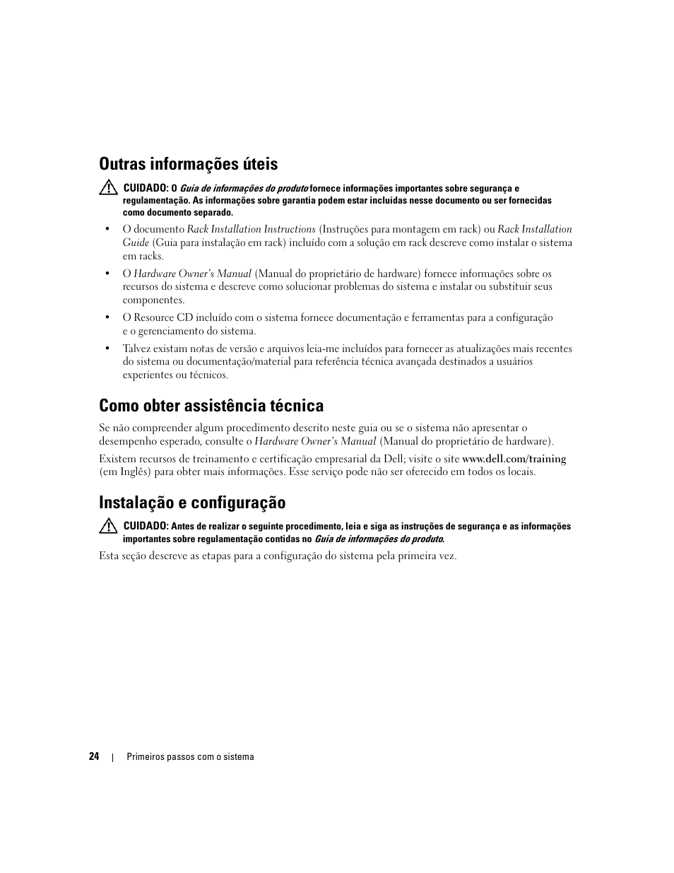 Outras informações úteis, Como obter assistência técnica, Instalação e configuração | Dell PowerVault MD3000 User Manual | Page 26 / 42