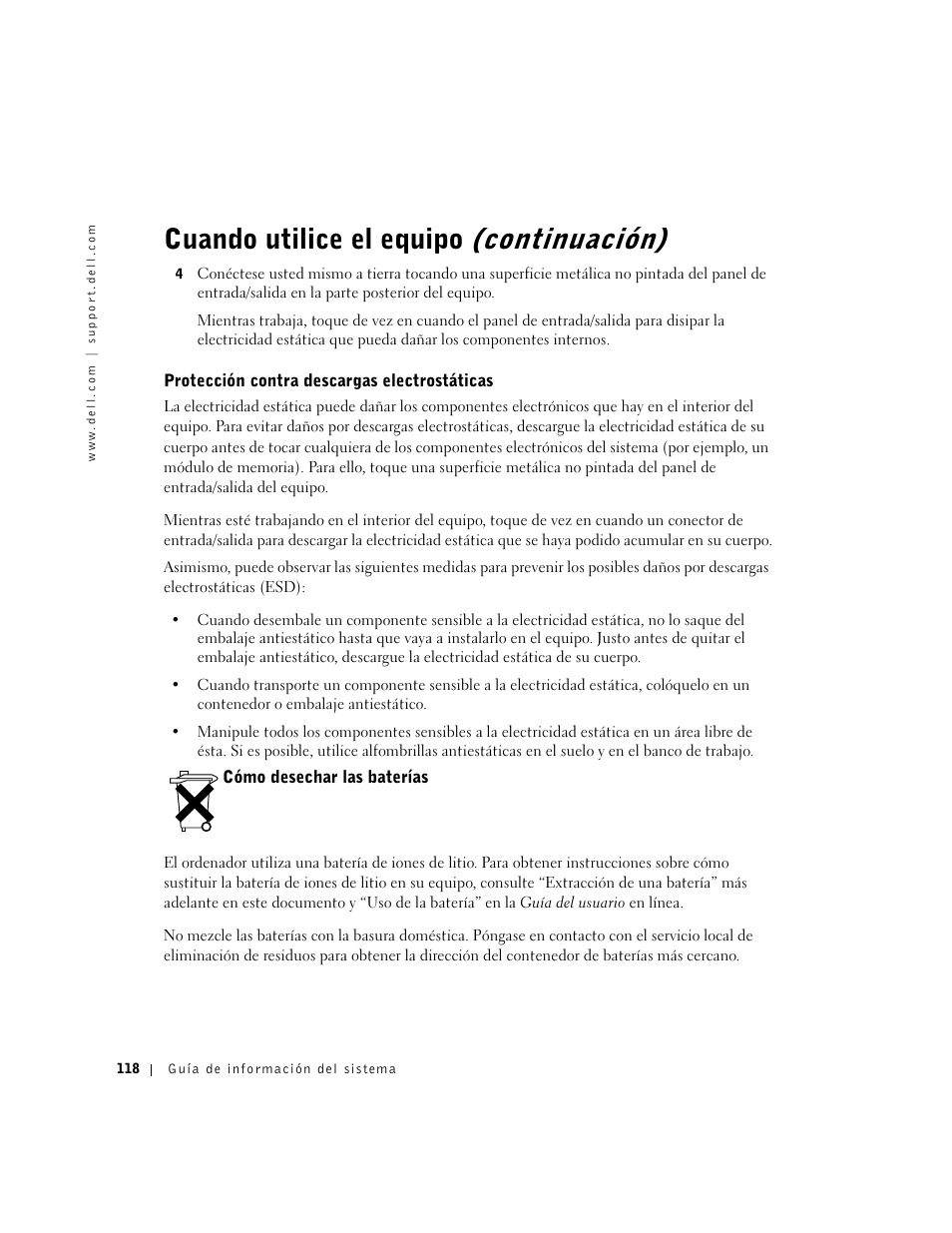 Protección contra descargas electrostáticas, Cómo desechar las baterías, Cuando utilice el equipo (continuación) | Dell Latitude C640 User Manual | Page 120 / 140