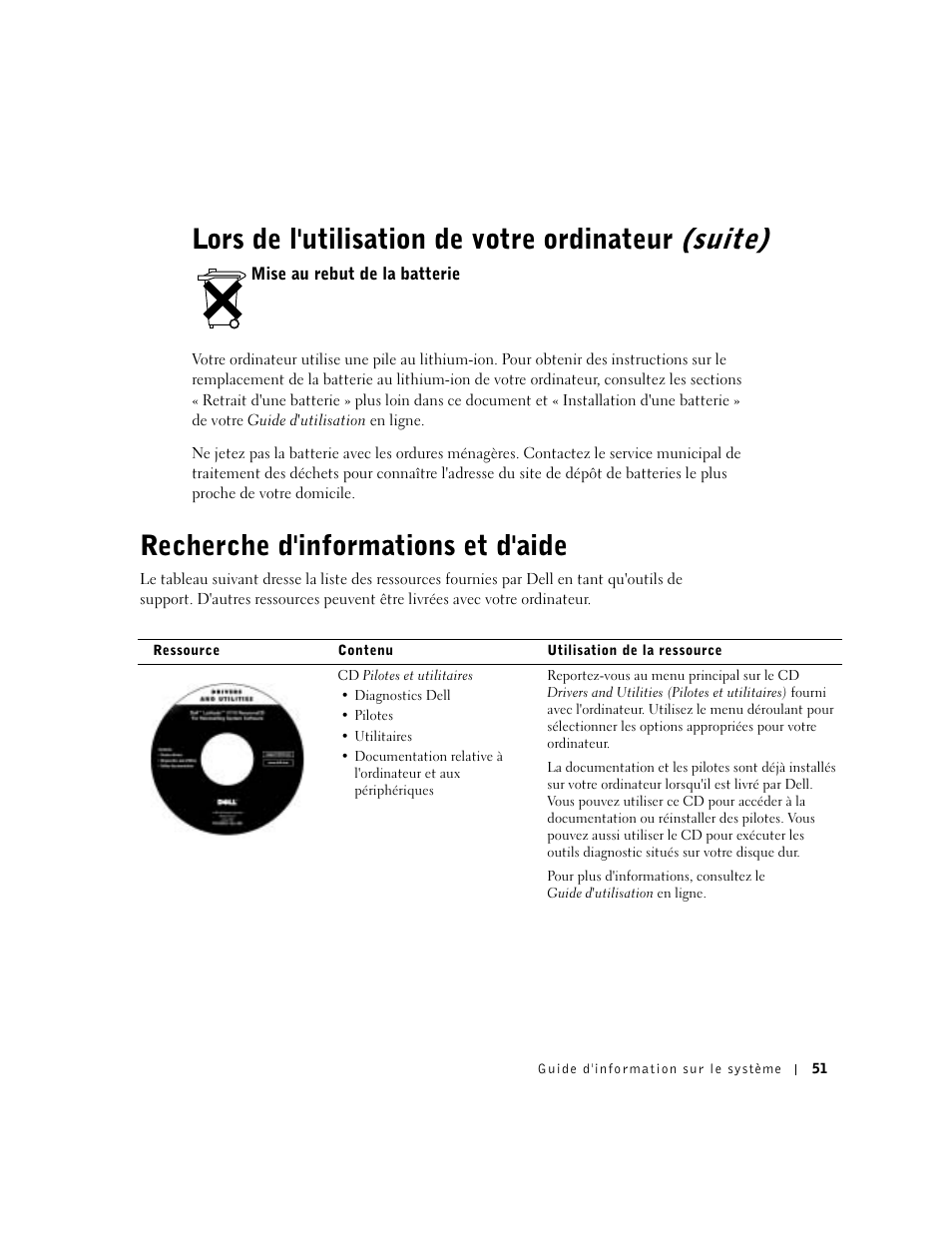 Mise au rebut de la batterie, Recherche d'informations et d'aide, Lors de l'utilisation de votre ordinateur (suite) | Dell Latitude C640 User Manual | Page 53 / 140