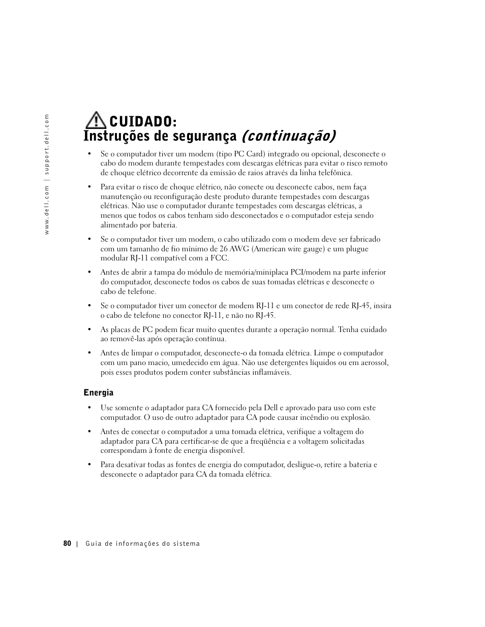 Energia, Cuidado: instruções de segurança (continuação) | Dell Latitude C640 User Manual | Page 82 / 140