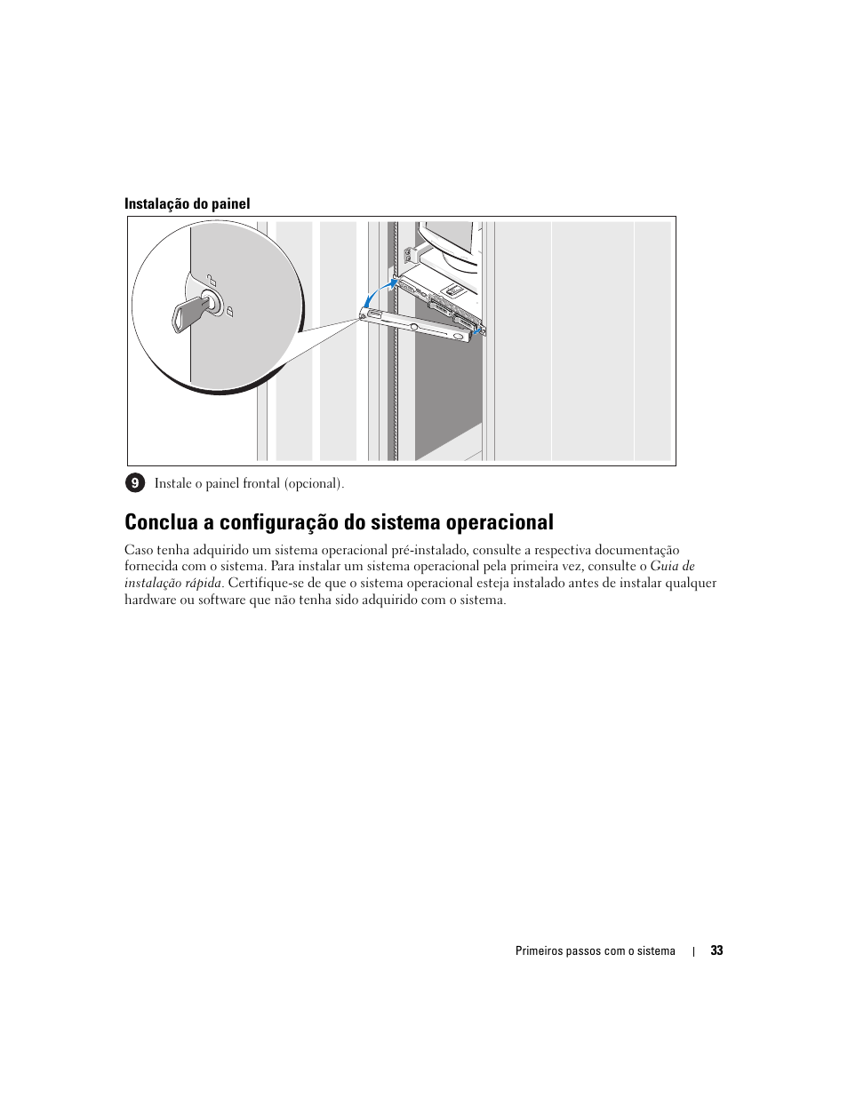Instalação do painel, Conclua a configuração do sistema operacional | Dell POWEREDGE 1950 User Manual | Page 35 / 50