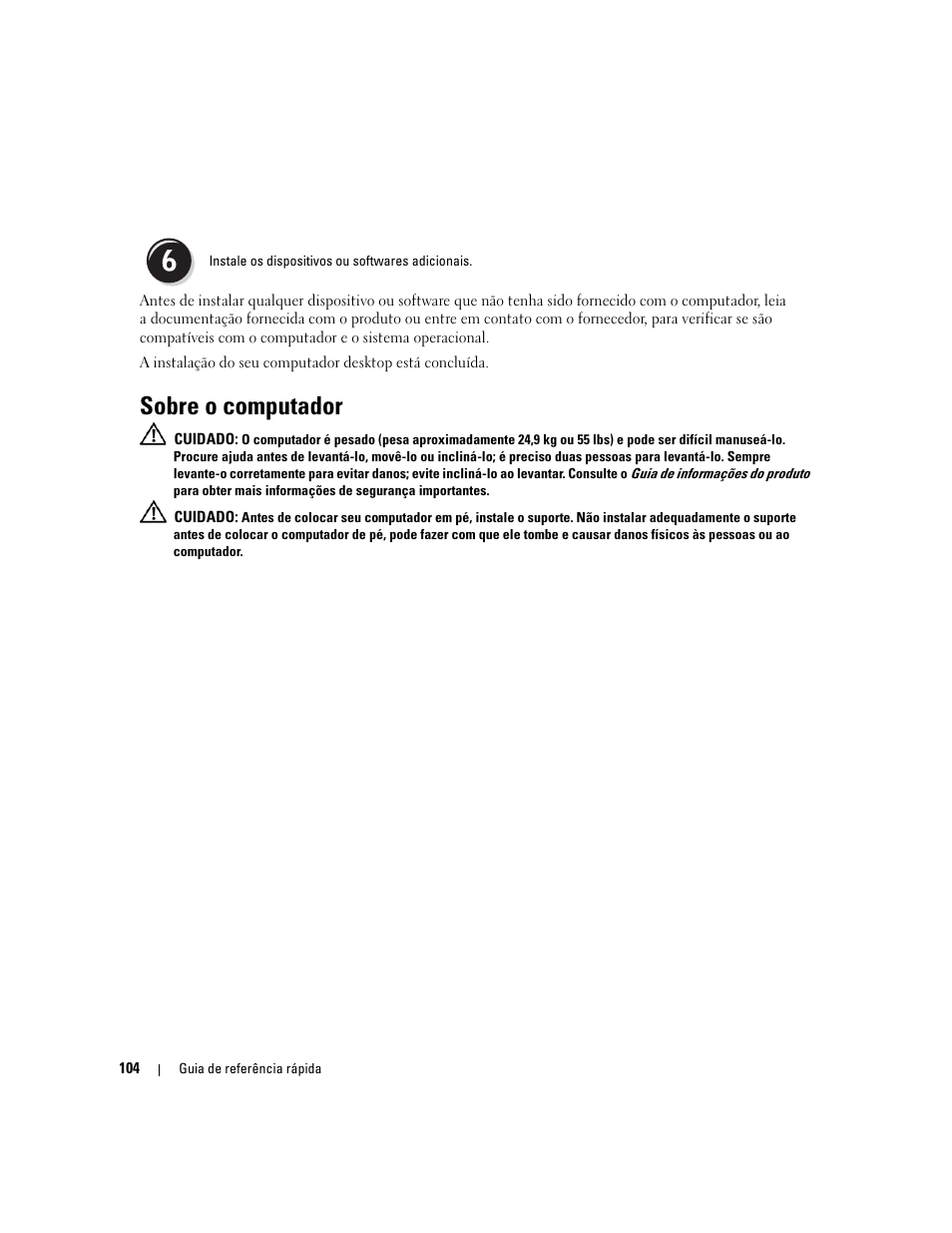 Sobre o computador | Dell Precision 690 User Manual | Page 104 / 184