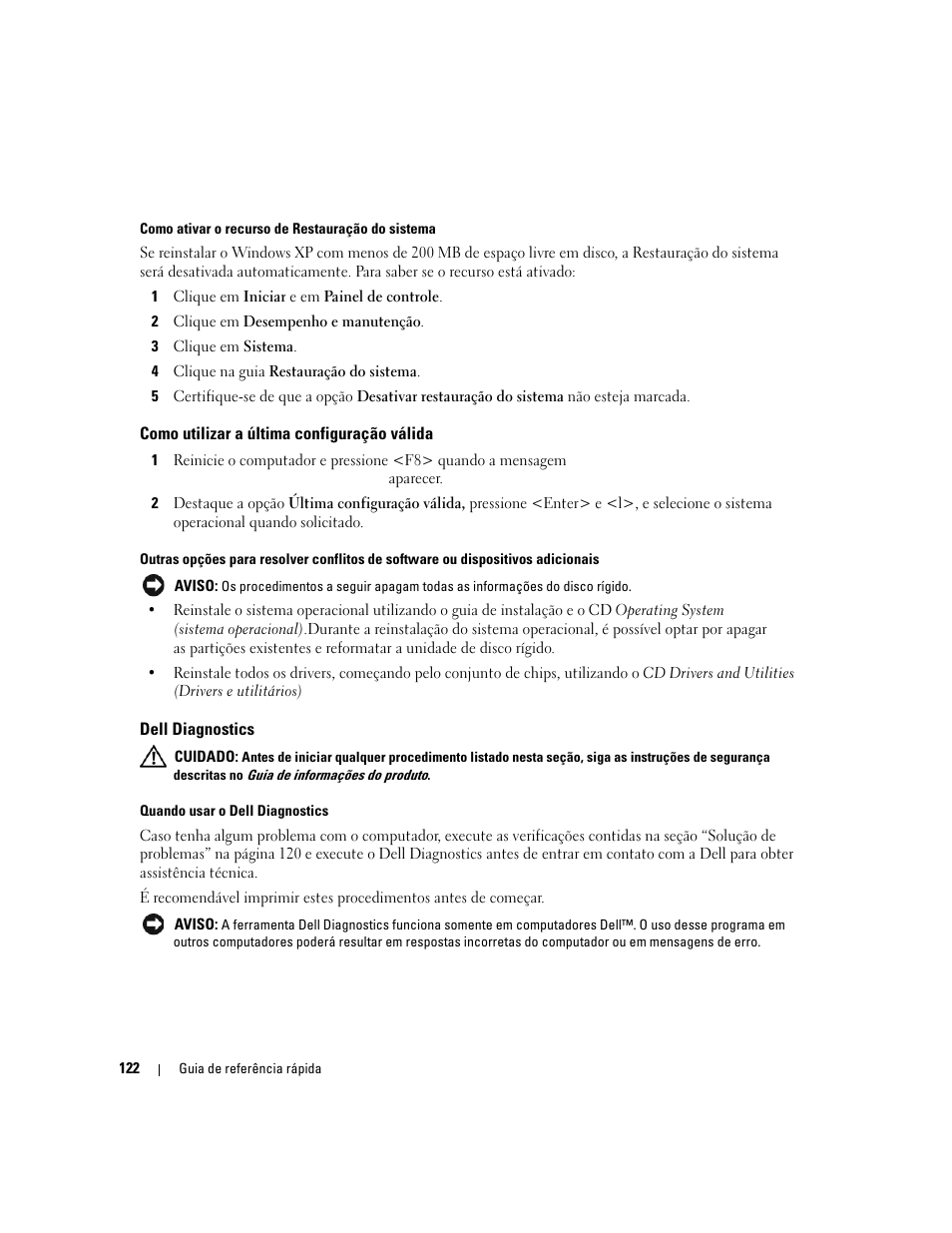Como utilizar a última configuração válida, Dell diagnostics | Dell Precision 690 User Manual | Page 122 / 184