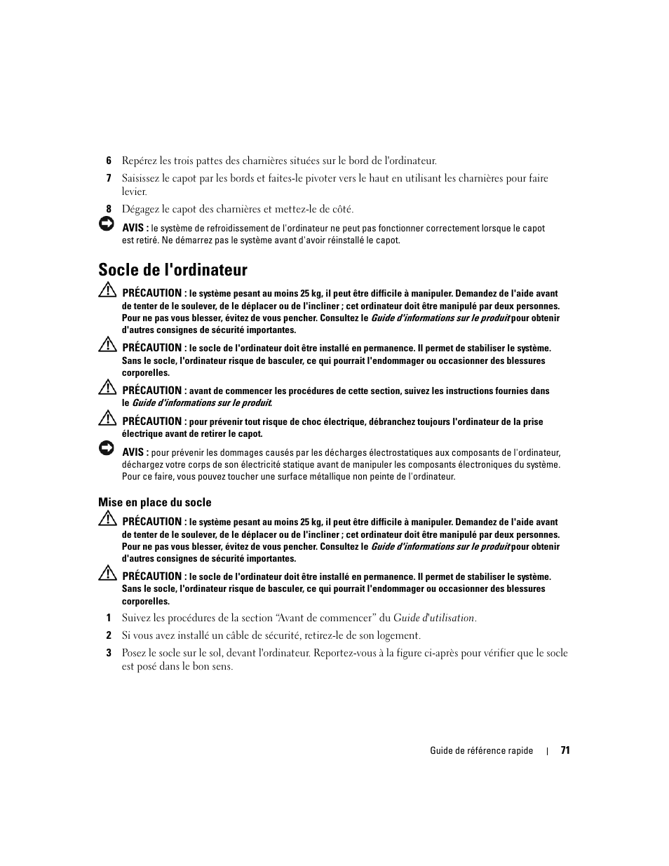Socle de l'ordinateur, Mise en place du socle | Dell Precision 690 User Manual | Page 71 / 184