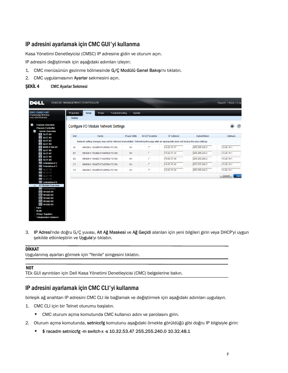 Ip adresini ayarlamak için cmc gui'yi kullanma, Ip adresini ayarlamak için cmc cli'yi kullanma | Dell POWEREDGE M1000E User Manual | Page 168 / 202