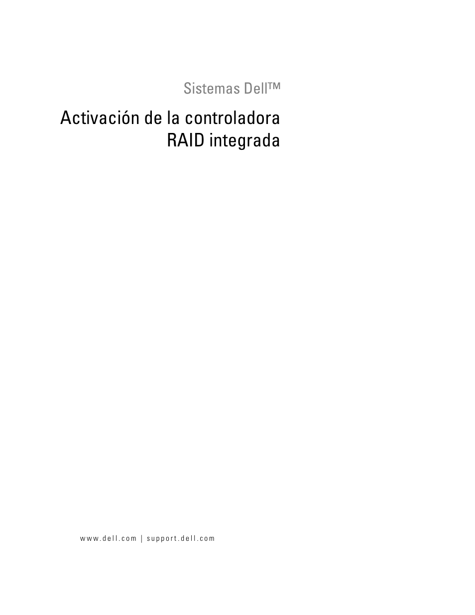 Activación de la controladora raid integrada | Dell PowerEdge 1850 User Manual | Page 39 / 44