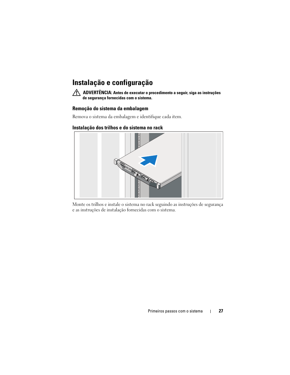 Instalação e configuração, Remoção do sistema da embalagem, Instalação dos trilhos e do sistema no rack | Dell PowerEdge R410 User Manual | Page 29 / 50
