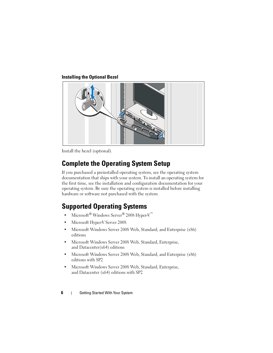 Installing the optional bezel, Complete the operating system setup, Supported operating systems | Dell PowerEdge R410 User Manual | Page 8 / 50