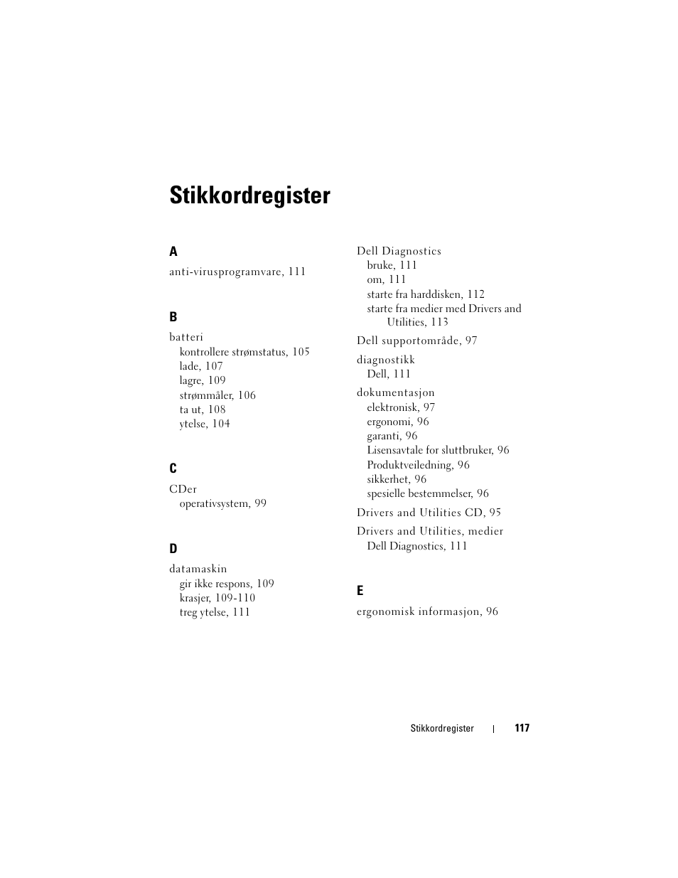 Stikkordregister | Dell Precision M2300 (Late 2007) User Manual | Page 117 / 148