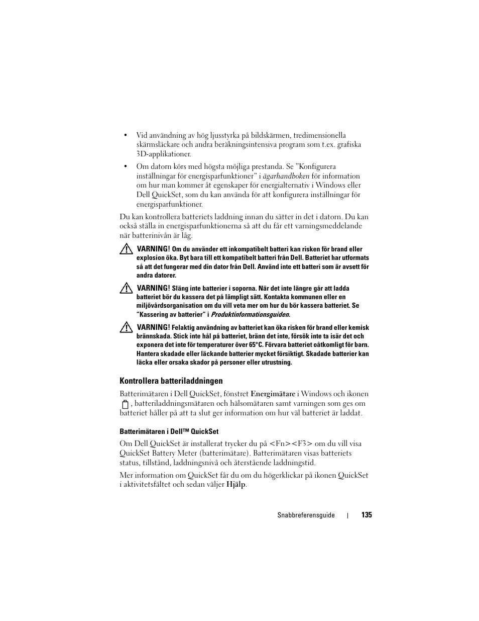 Kontrollera batteriladdningen | Dell Precision M2300 (Late 2007) User Manual | Page 135 / 148