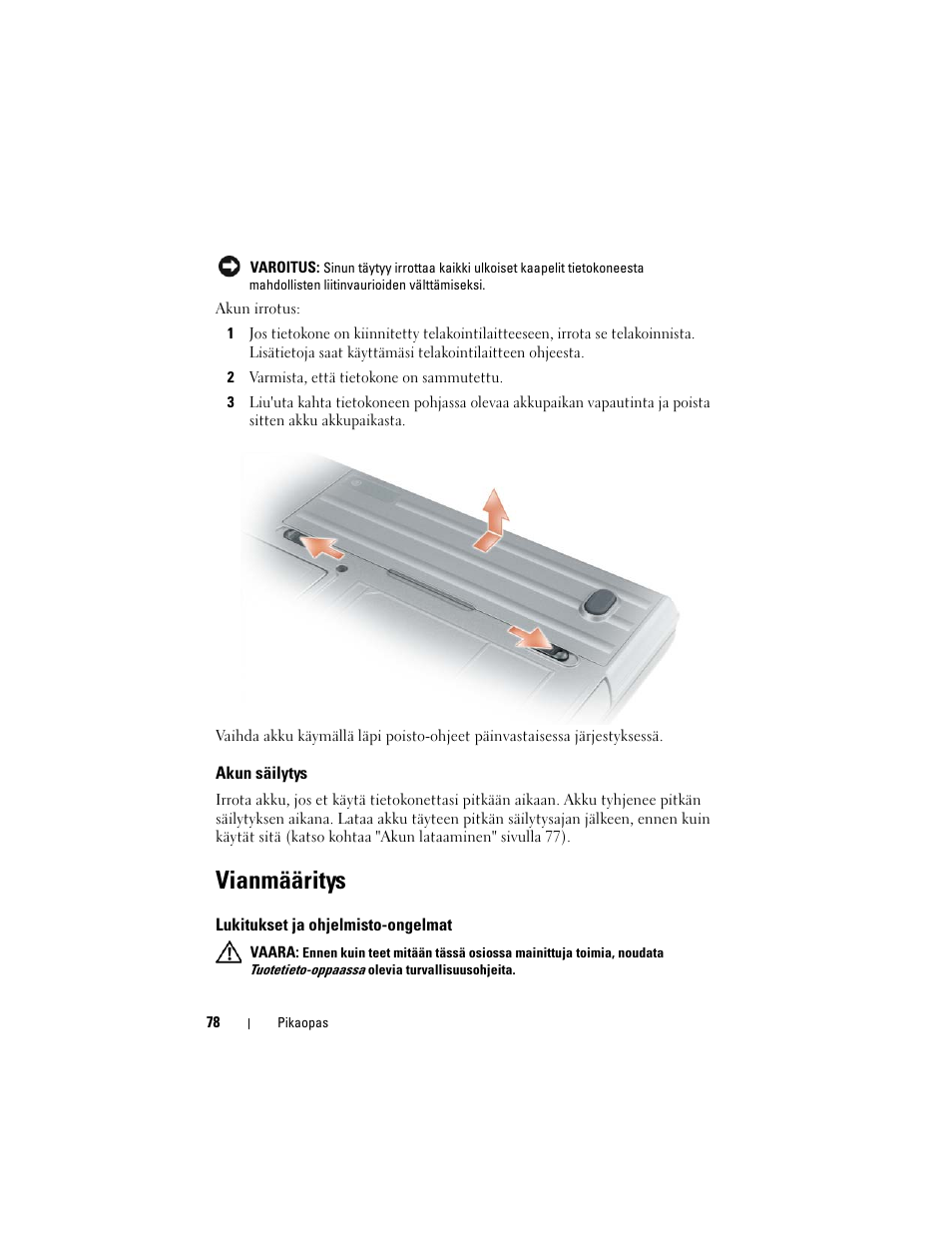 Akun säilytys, Vianmääritys, Lukitukset ja ohjelmisto-ongelmat | Dell Precision M2300 (Late 2007) User Manual | Page 78 / 148