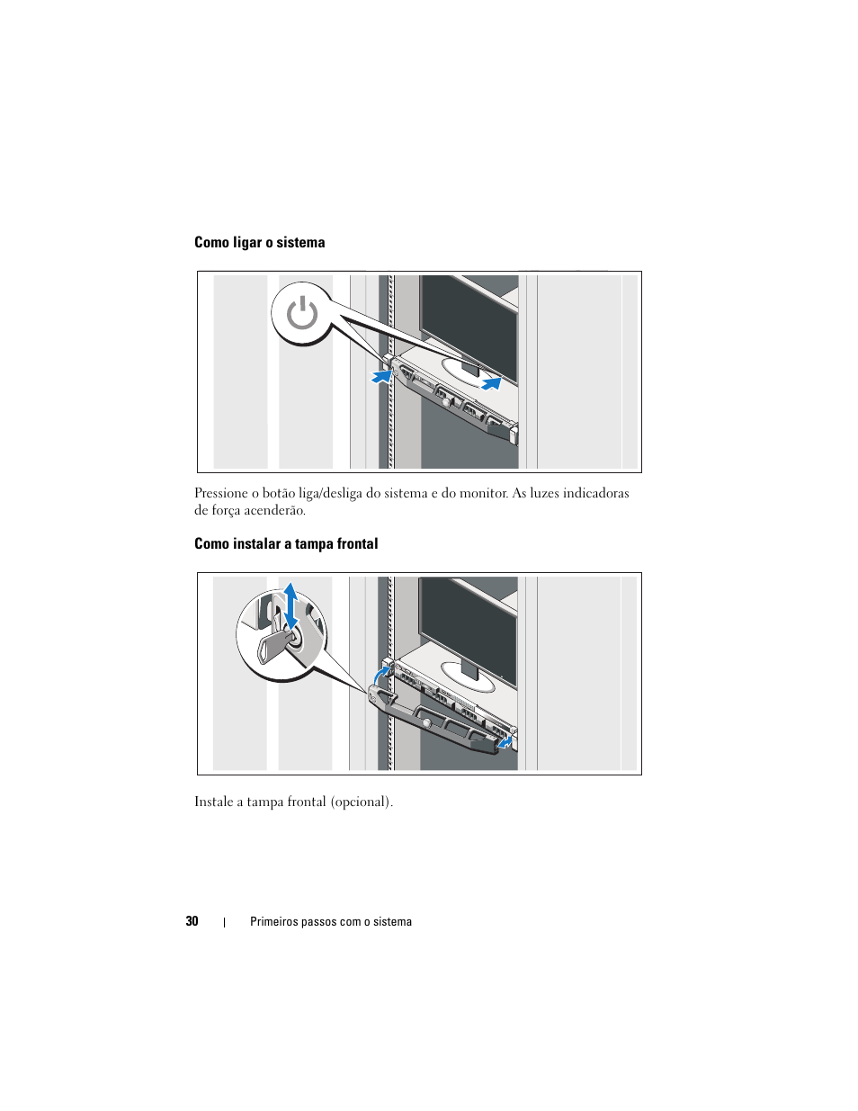 Como ligar o sistema, Como instalar a tampa frontal | Dell PowerEdge R415 User Manual | Page 32 / 52