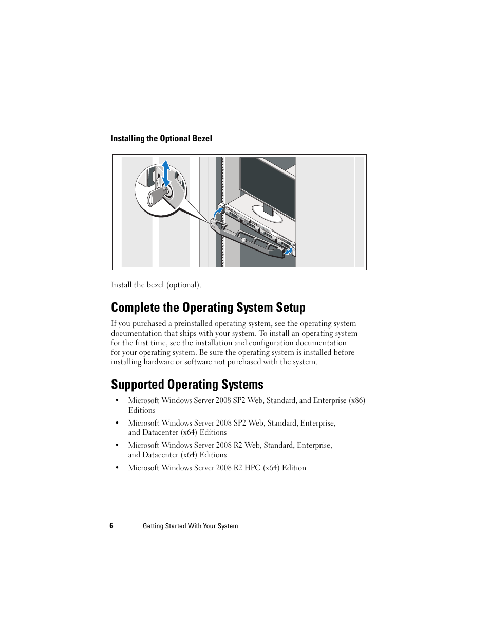 Installing the optional bezel, Complete the operating system setup, Supported operating systems | Dell PowerEdge R415 User Manual | Page 8 / 52