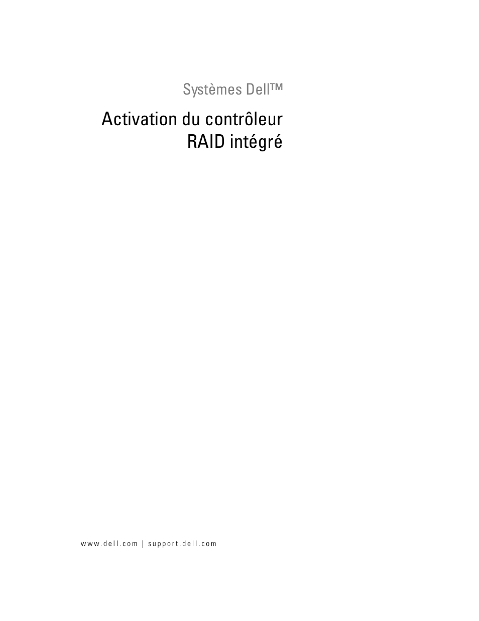 Activation du contrôleur raid intégré | Dell PowerEdge 2850 User Manual | Page 15 / 44