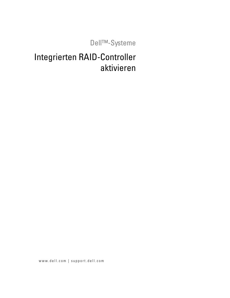 Integrierten raid-controller aktivieren | Dell PowerEdge 2850 User Manual | Page 21 / 44