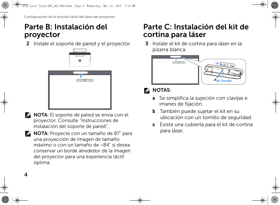 Parte b: instalación del proyector, Parte c: instalación del kit de cortina para láser | Dell S520 Projector User Manual | Page 20 / 60