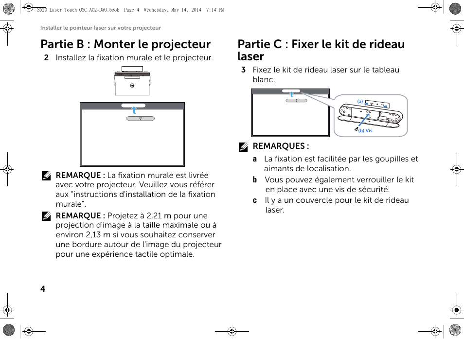 Partie b : monter le projecteur, Partie c : fixer le kit de rideau laser | Dell S520 Projector User Manual | Page 34 / 60