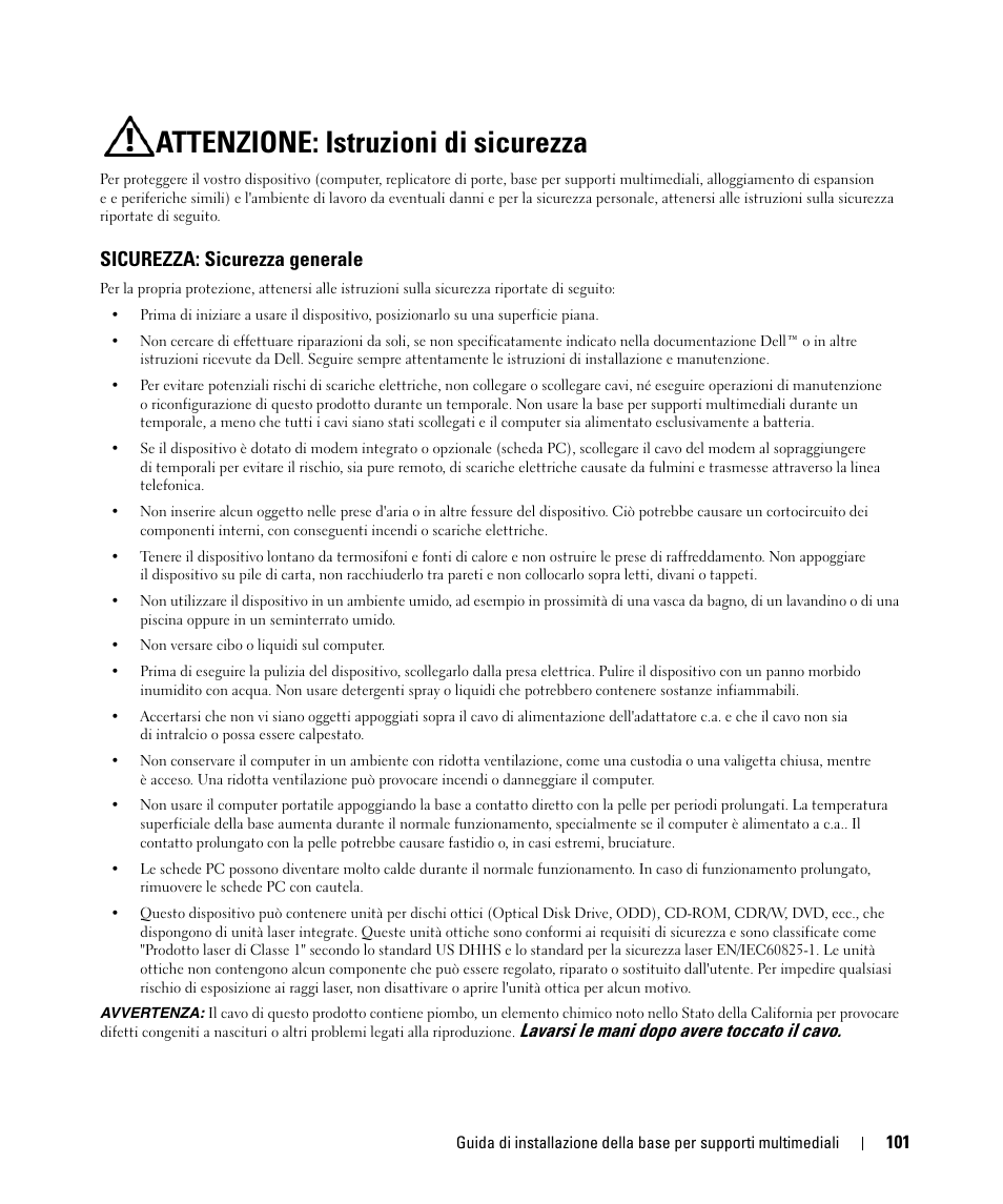 Attenzione: istruzioni di sicurezza, Sicurezza: sicurezza generale | Dell Latitude D430 (Mid 2007) User Manual | Page 103 / 142