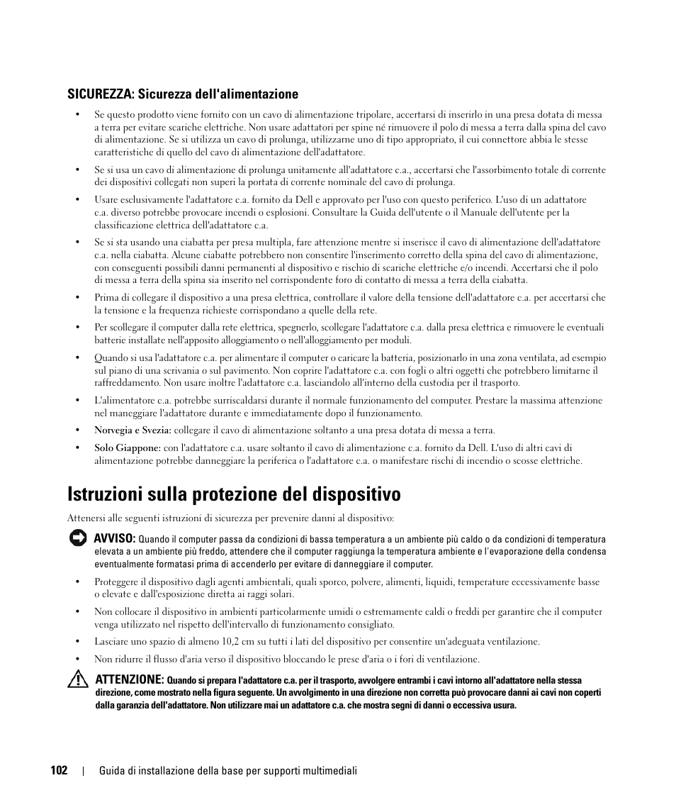 Sicurezza: sicurezza dell'alimentazione, Istruzioni sulla protezione del dispositivo | Dell Latitude D430 (Mid 2007) User Manual | Page 104 / 142