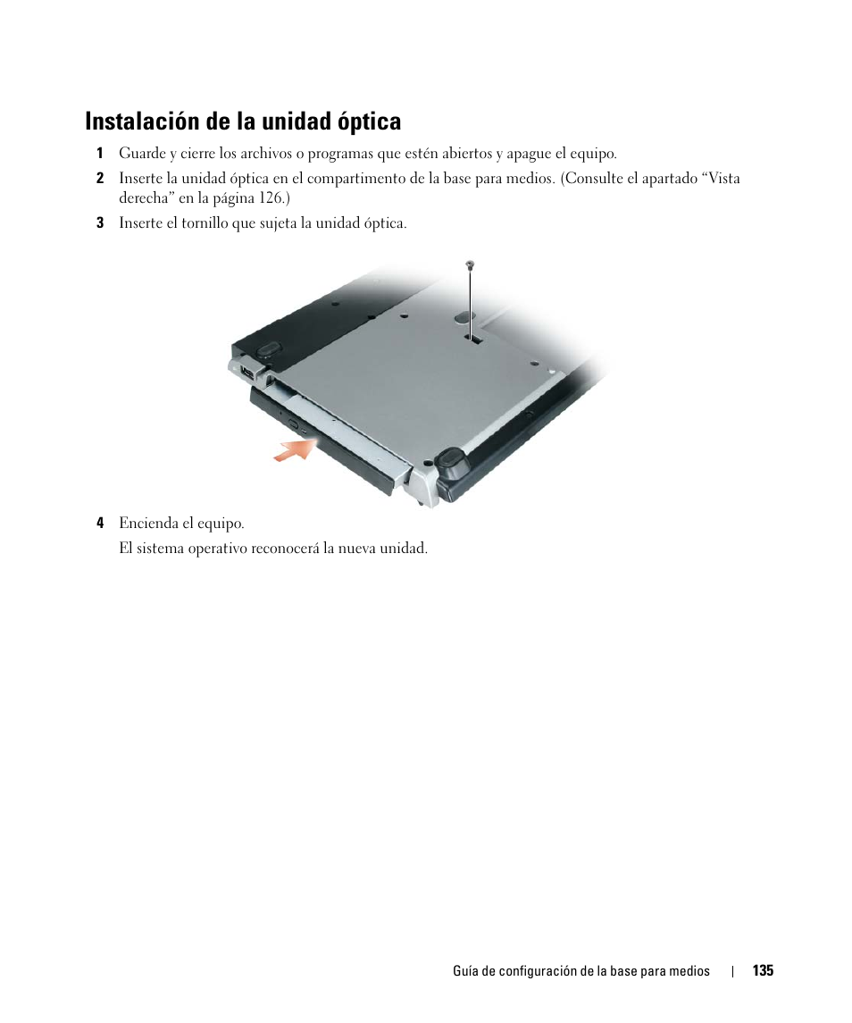 Instalación de la unidad óptica | Dell Latitude D430 (Mid 2007) User Manual | Page 137 / 142