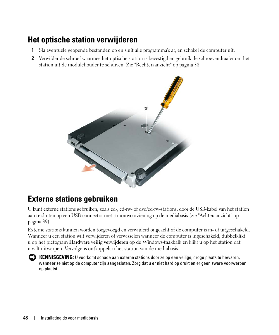 Het optische station verwijderen, Externe stations gebruiken | Dell Latitude D430 (Mid 2007) User Manual | Page 50 / 142