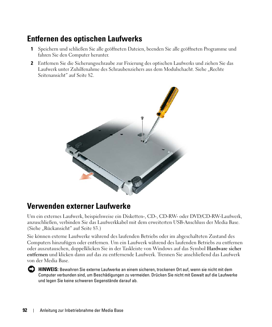 Entfernen des optischen laufwerks, Verwenden externer laufwerke | Dell Latitude D430 (Mid 2007) User Manual | Page 94 / 142