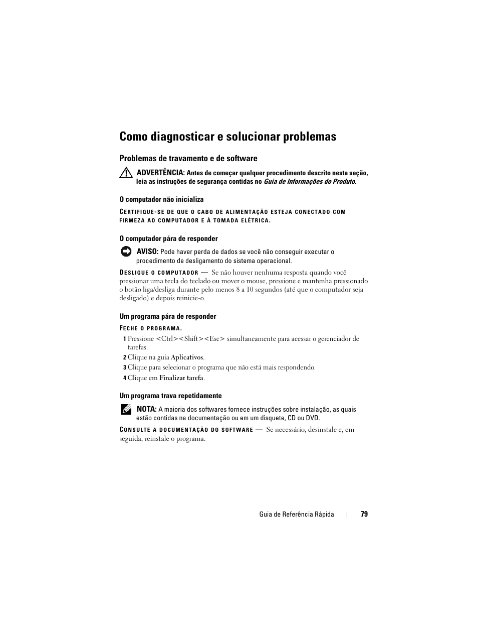 Como diagnosticar e solucionar problemas, Problemas de travamento e de software | Dell Precision M6300 (Late 2007) User Manual | Page 79 / 116