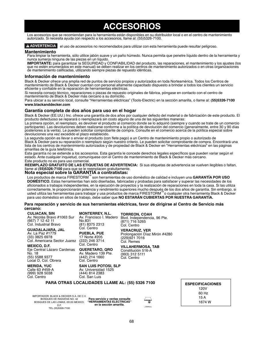 Accesorios, Mantenimiento, Información de mantenimiento | Garantía completa de dos años para uso en el hogar, Nota especial sobre la garantía a contratistas | Black & Decker FIRESTORM FS210LS User Manual | Page 68 / 68