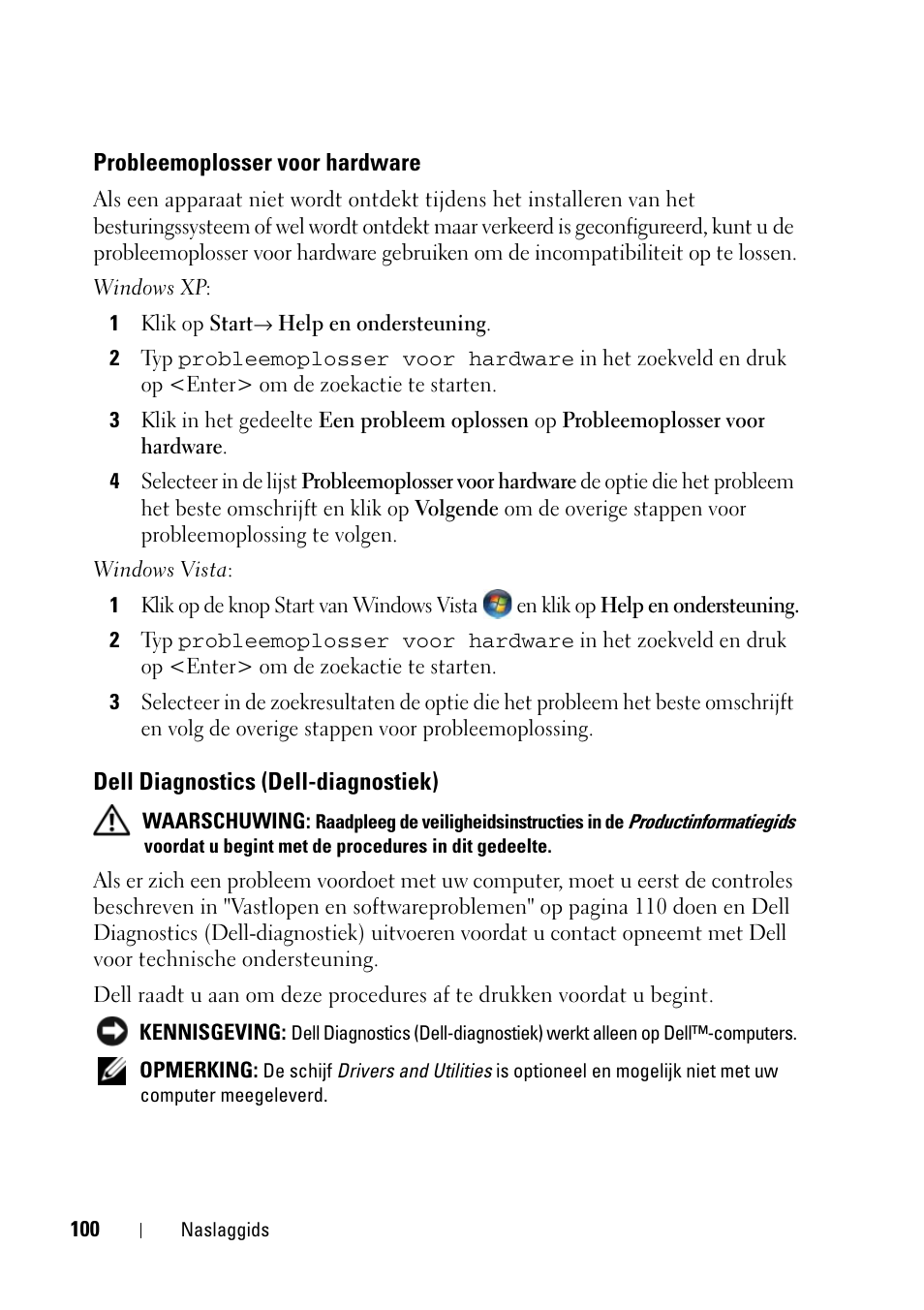 Probleemoplosser voor hardware, Dell diagnostics (dell-diagnostiek) | Dell Precision T5400 (Late 2007) User Manual | Page 100 / 394