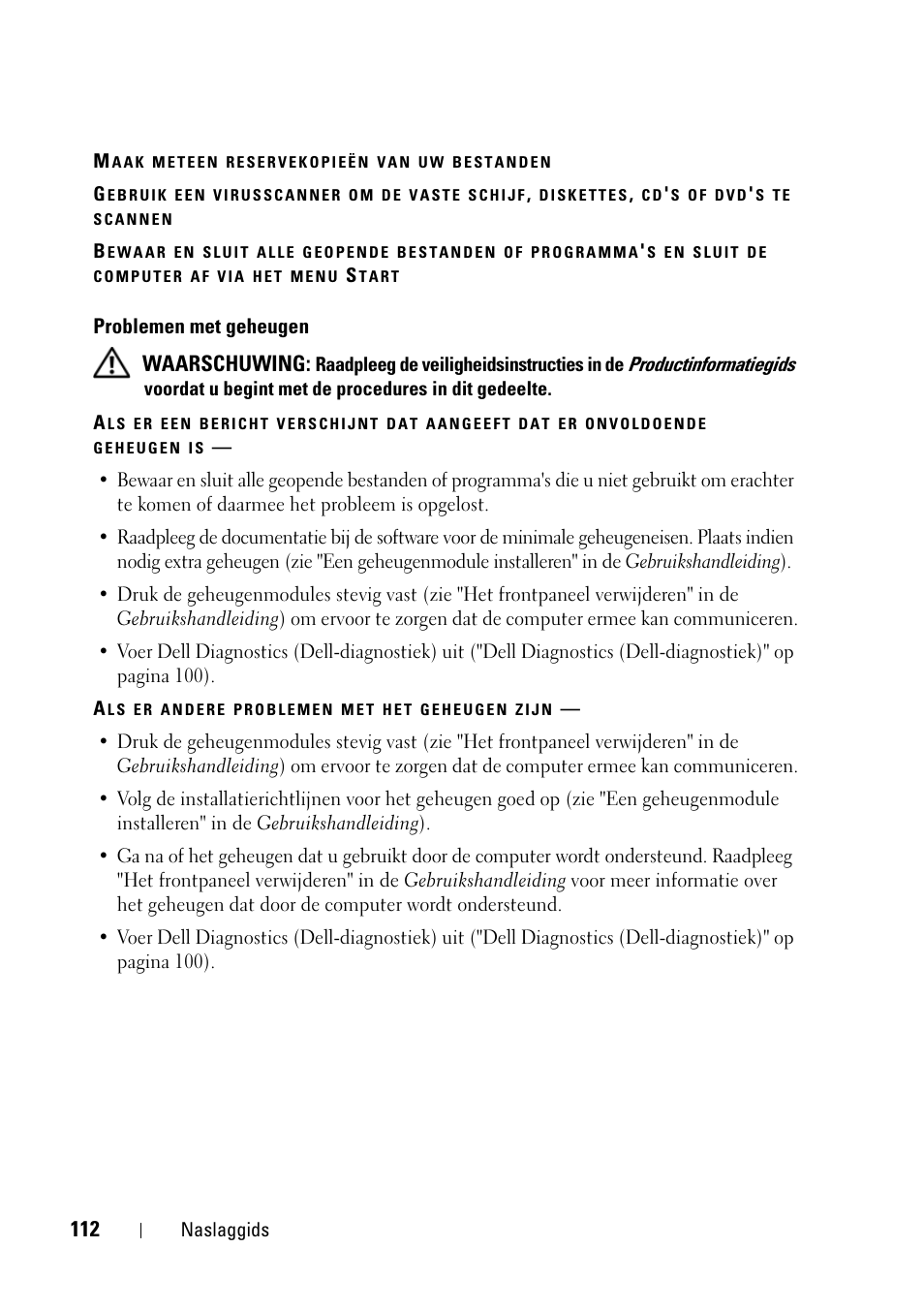Waarschuwing | Dell Precision T5400 (Late 2007) User Manual | Page 112 / 394
