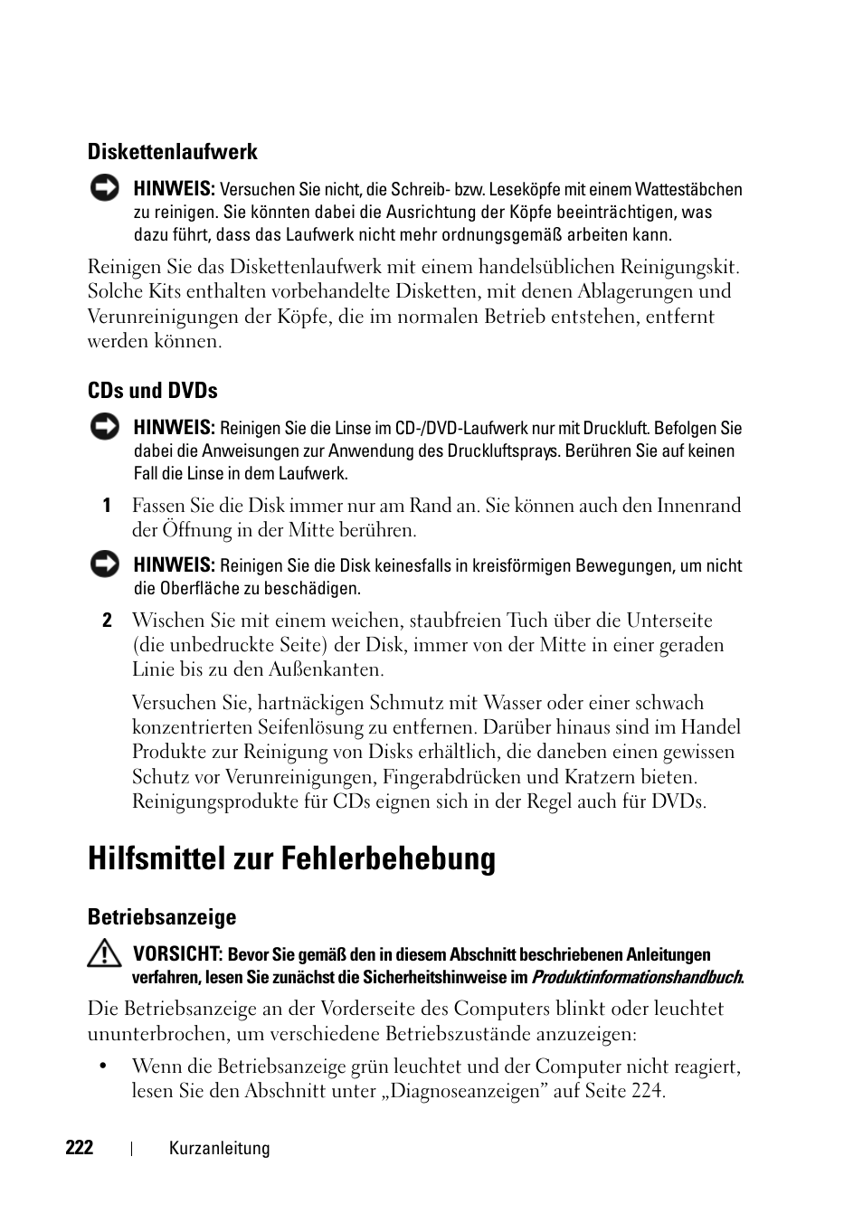Diskettenlaufwerk, Cds und dvds, Hilfsmittel zur fehlerbehebung | Betriebsanzeige | Dell Precision T5400 (Late 2007) User Manual | Page 222 / 394