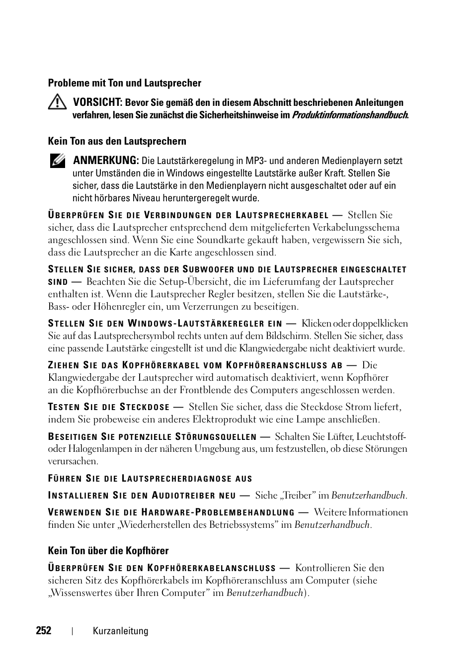 Siehe „probleme mit ton, Und lautsprecher” auf seite 252 | Dell Precision T5400 (Late 2007) User Manual | Page 252 / 394