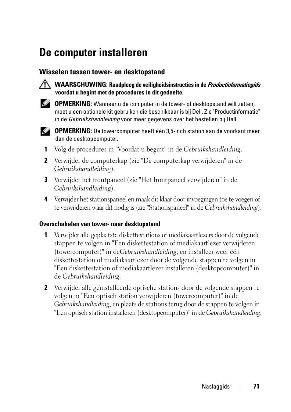 De computer installeren, Wisselen tussen tower- en desktopstand | Dell Precision T5400 (Late 2007) User Manual | Page 71 / 394