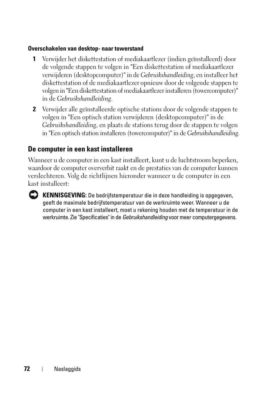 De computer in een kast installeren | Dell Precision T5400 (Late 2007) User Manual | Page 72 / 394