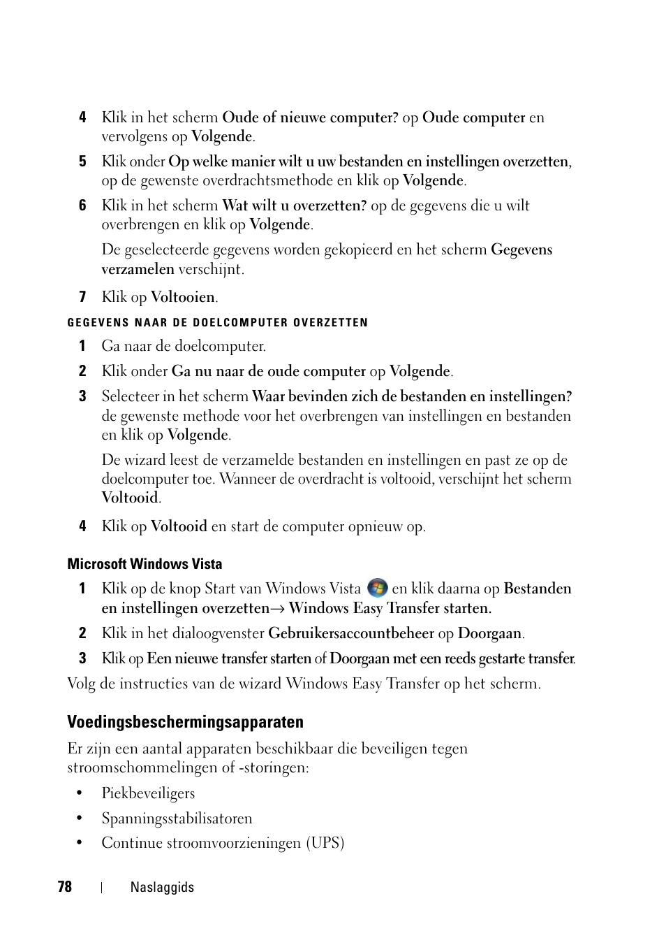 Voedingsbeschermingsapparaten | Dell Precision T5400 (Late 2007) User Manual | Page 78 / 394